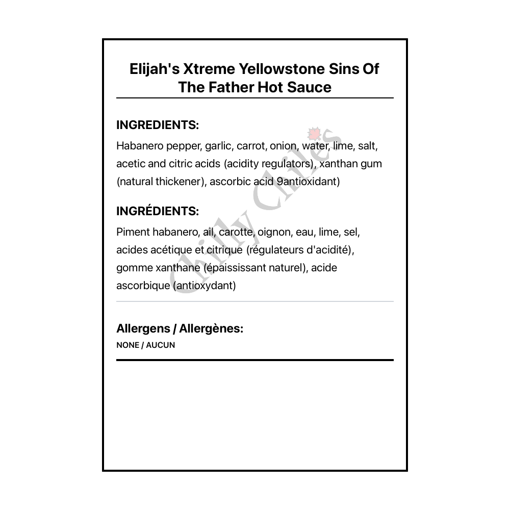 Elijah's Xtreme Yellowstone Sins Of The Father Hot Sauce - Bilingual Ingredients