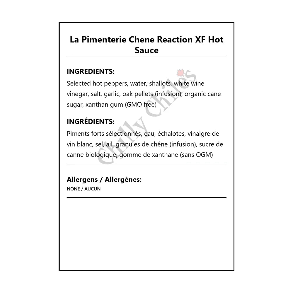 La Pimenterie Chene Reaction XF Hot Sauce - Bilingual Ingredients
