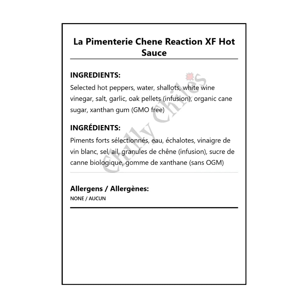 La Pimenterie Chene Reaction XF Hot Sauce - Bilingual Ingredients