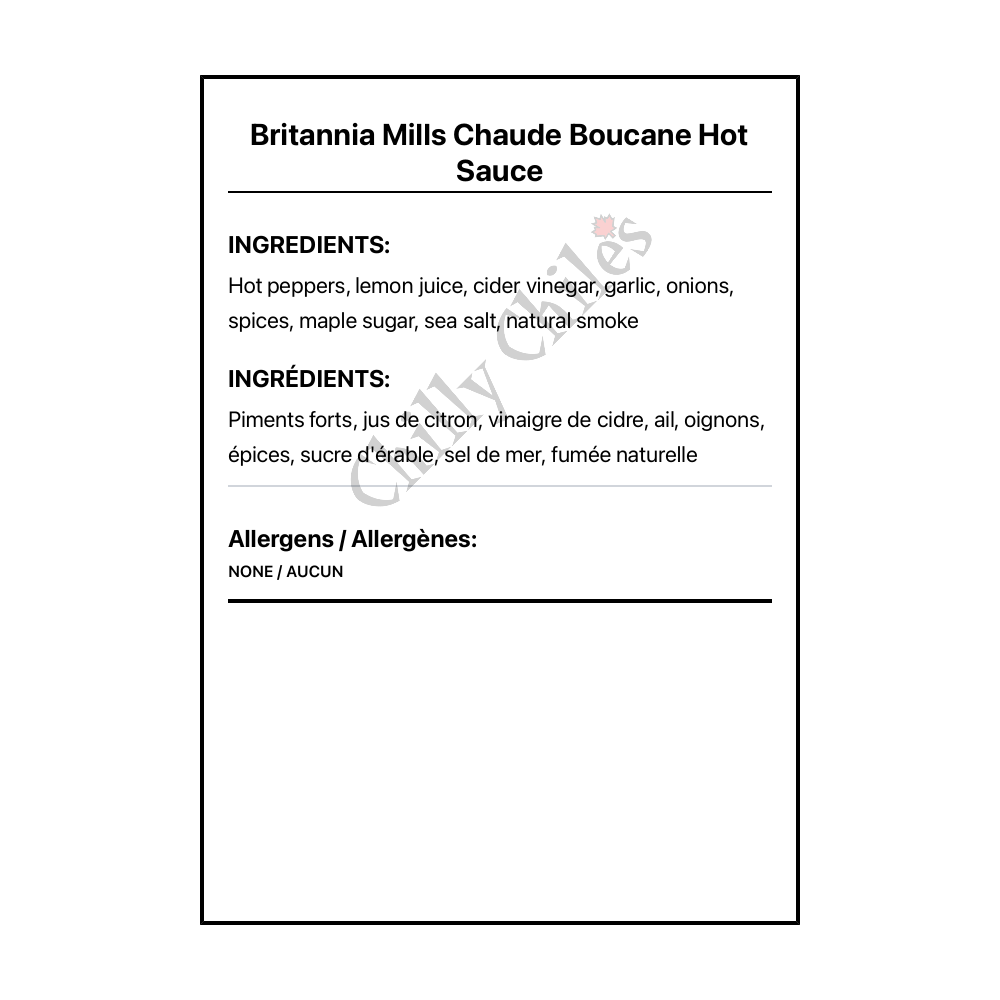 Britannia Mills Chaude Boucane Hot Sauce - Bilingual Ingredients