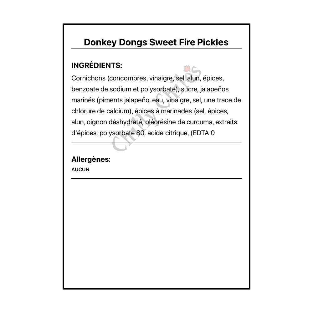 Donkey Dongs Sweet Fire Pickles - Ingrédients Français