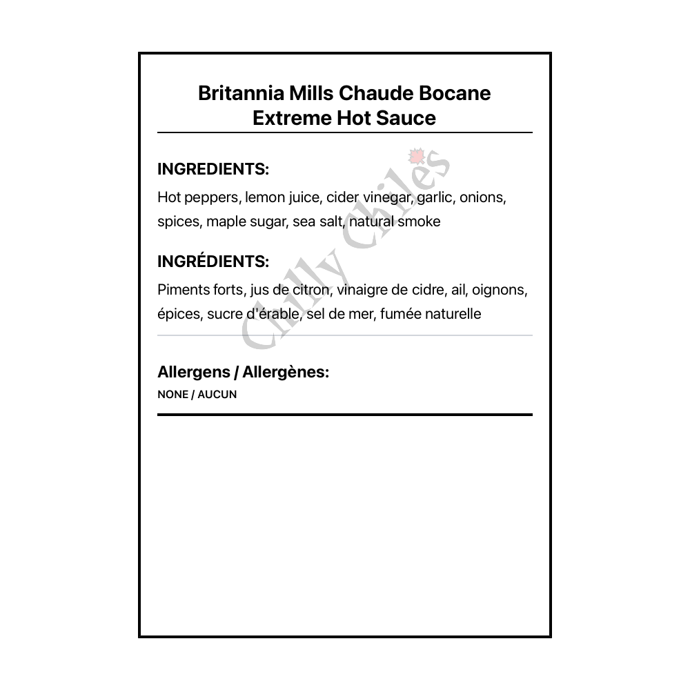 Britannia Mills Chaude Bocane Extreme Hot Sauce - Bilingual Ingredients