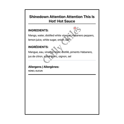 Shinedown Attention Attention This Is Hot! Hot Sauce - Bilingual Ingredients