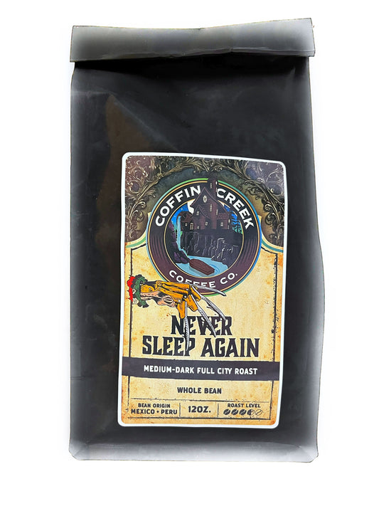 Coffin Creek Never Sleep Again Coffee Whole Bean