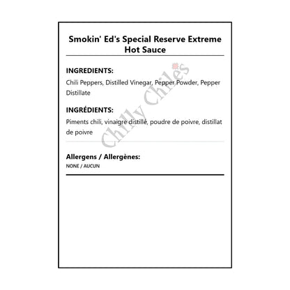 Smokin' Ed's Special Reserve Extreme Hot Sauce - Bilingual Ingredients