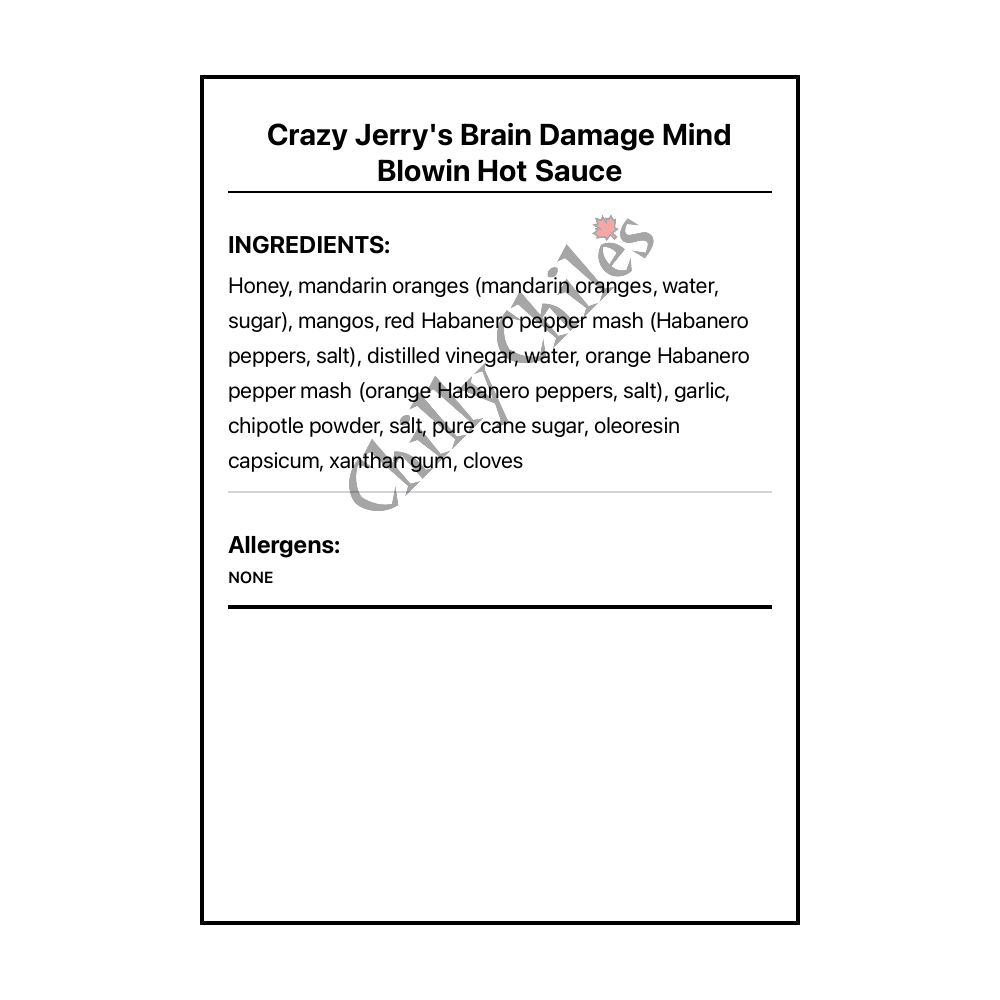 Crazy Jerry's Brain Damage Mind Blowin Hot Sauce - Bilingual Ingredients