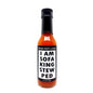 I Am Sofa King Stew Ped Hot Sauce